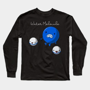 Water Molecule. keep H bonded Long Sleeve T-Shirt